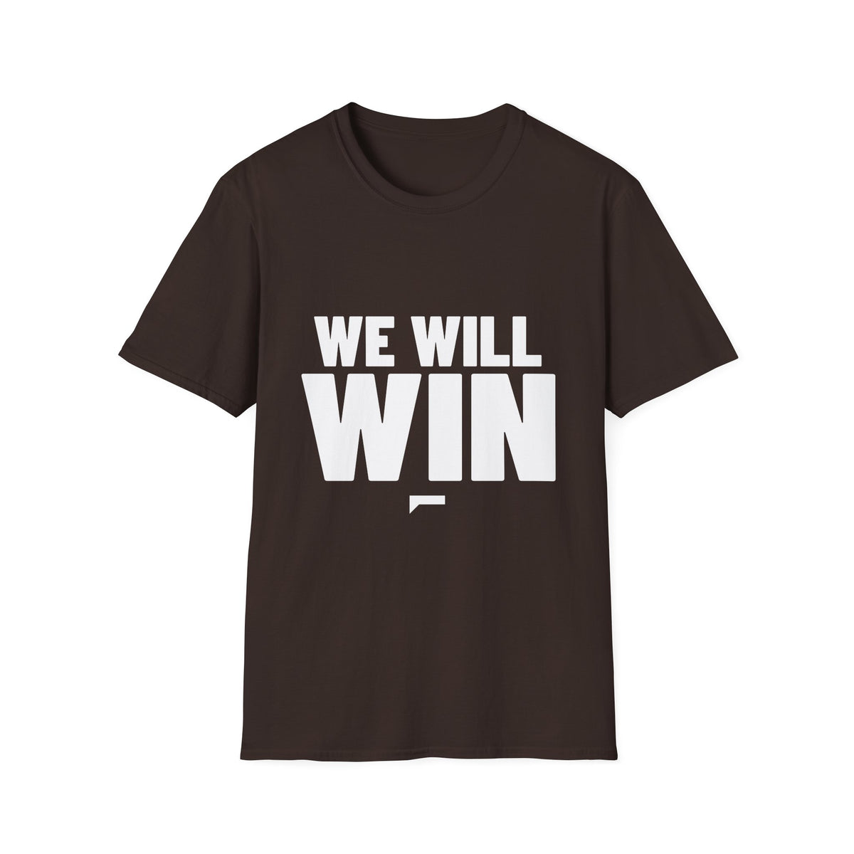 WE WILL WIN T-Shirt