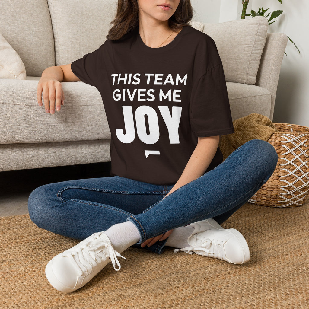 THIS TEAM GIVES ME JOY T-Shirt