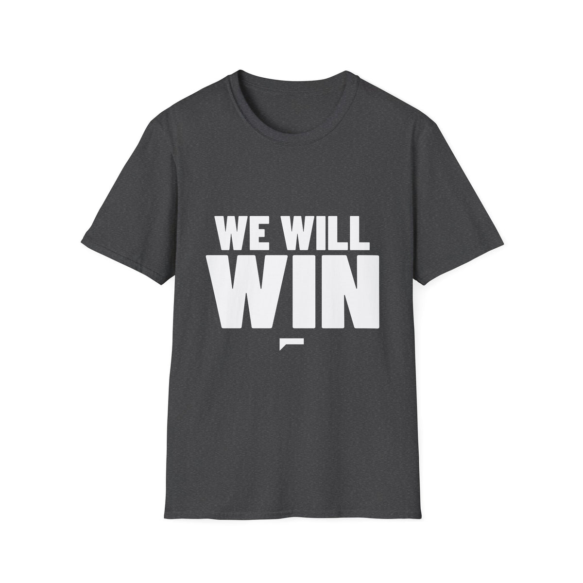 WE WILL WIN T-Shirt