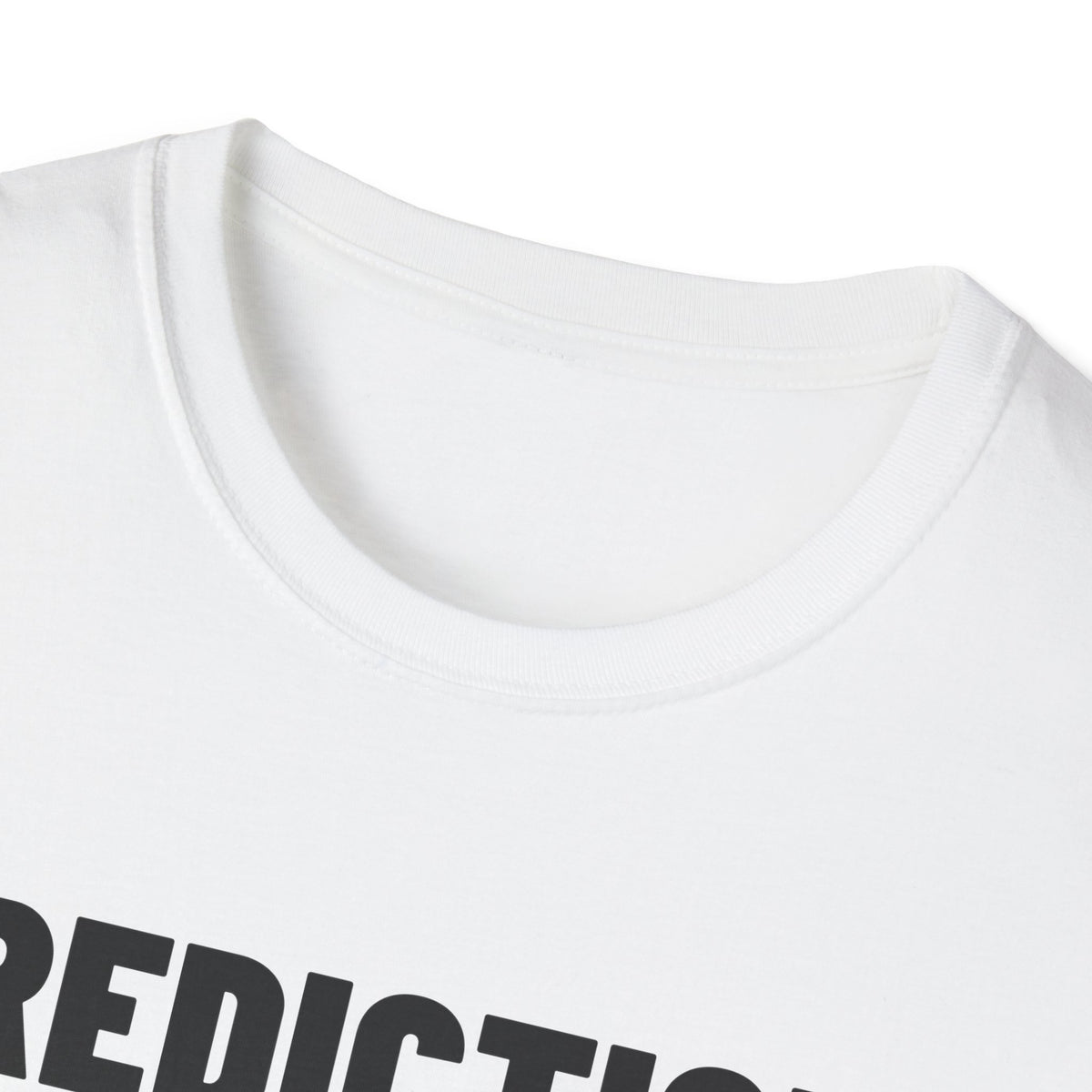 PREDICTION: 16-1 T-Shirt