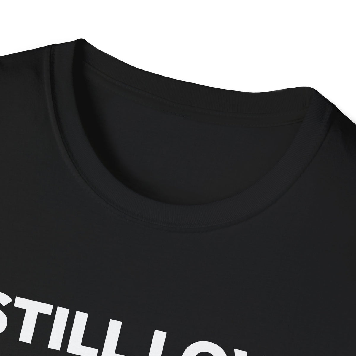I STILL LOVE THIS TEAM T-Shirt