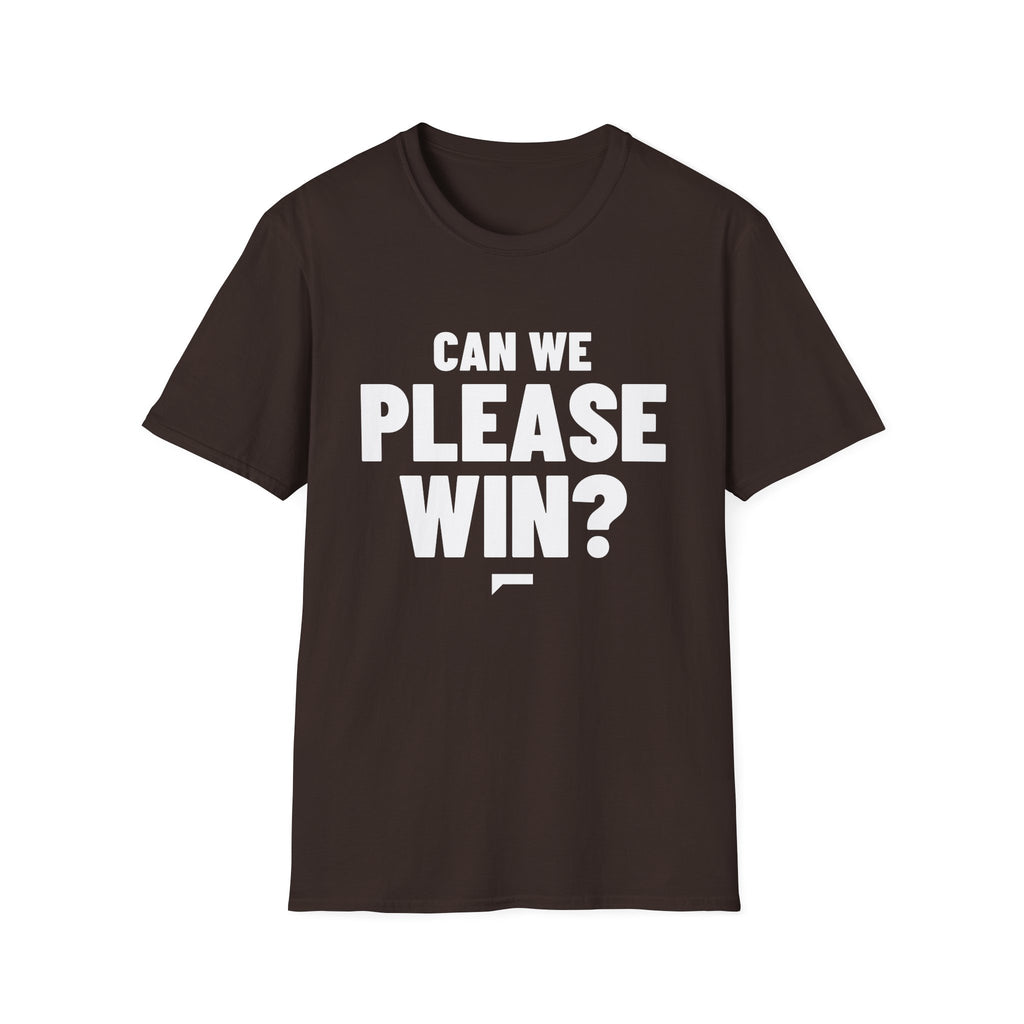 CAN WE PLEASE WIN? T-Shirt