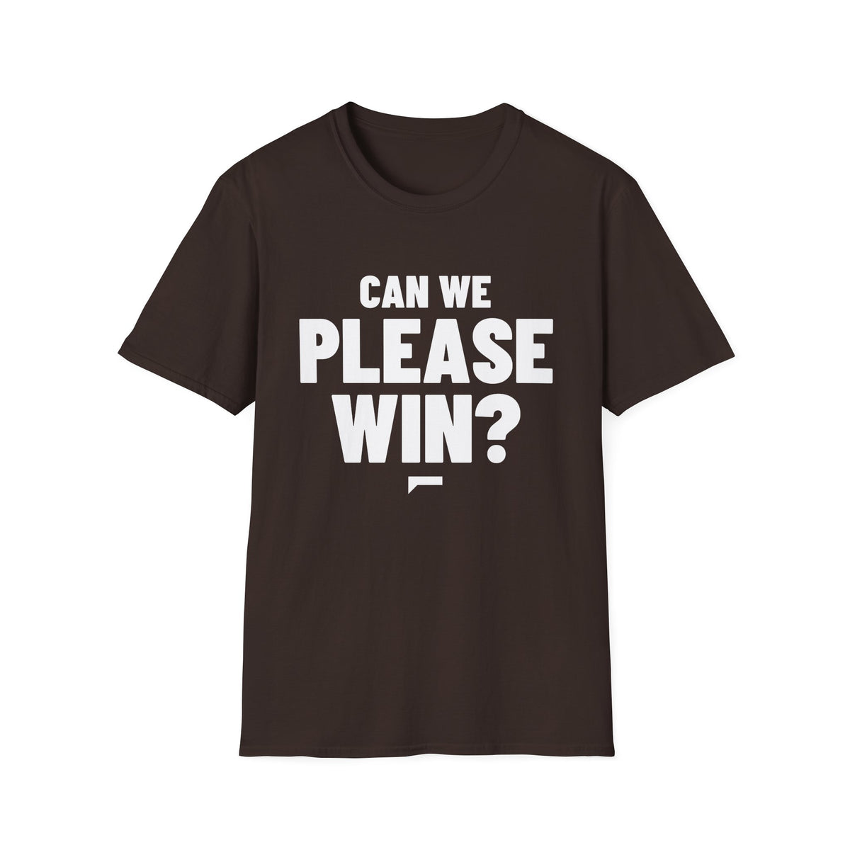 CAN WE PLEASE WIN? T-Shirt
