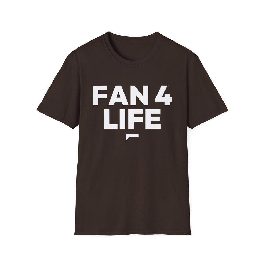 FAN 4 LIFE T-Shirt — Fan for life