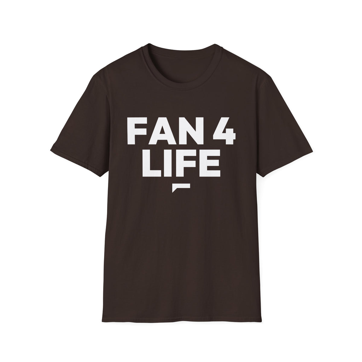 FAN 4 LIFE T-Shirt — Fan for life